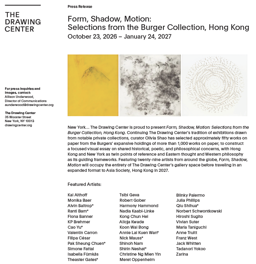 Press release cover for Form, Shadow, Motion: Selections from the Burger Collection, Hong Kong at The Drawing Center, New York, October 23, 2026 to January 24, 2027, listing Nadia Kaabi-Linke among 29 featured artists.